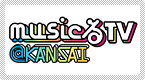 music��TV��KANSAI