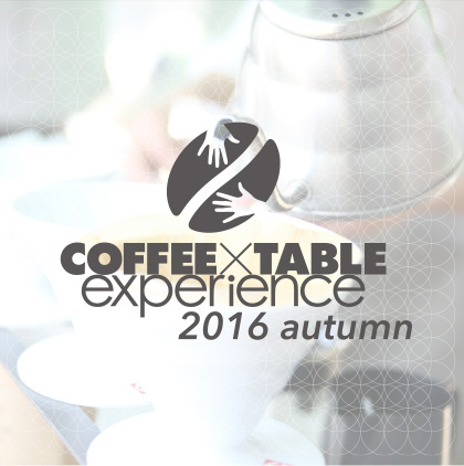 COFFEE×TABLE experience