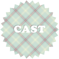 CAST